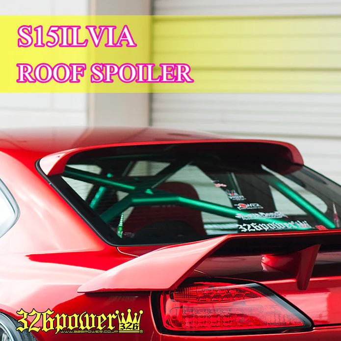 326POWER Roof Spoiler for S15